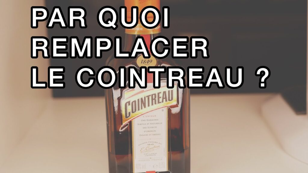 Par Quoi Remplacer Le Cointreau Dans La Soupe De Champagne