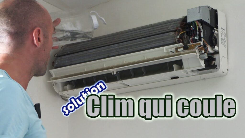 Pourquoi Ma Clim Coule à L’intérieur